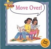 Move Over! (Library Binding)