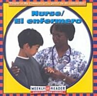 Nurse/El Enfermero (Library, Bilingual)