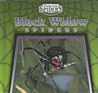 Black Widow Spiders (Library Binding)