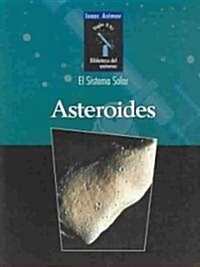 Asteroides / Asteroids (Paperback, Revised, Updated)