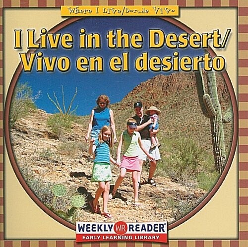 I Live in the Desert / Vivo En El Desierto (Paperback)