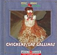 Chickens/ Las Gallinas (Library, Bilingual)