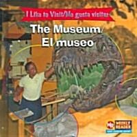 The Museum/El Museo (Library Binding)