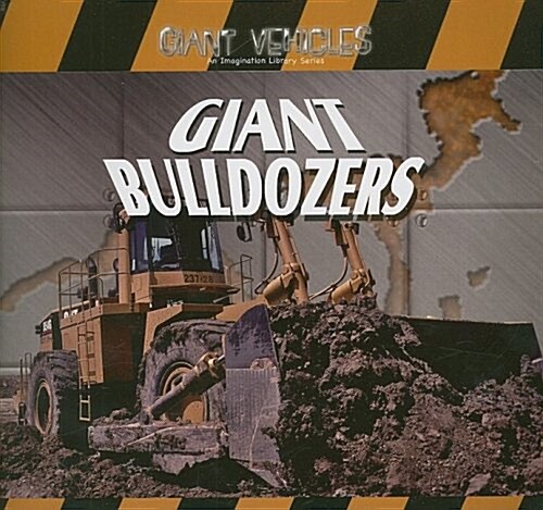 Giant Bulldozers (Paperback)