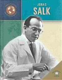 Jonas Salk (Library Binding)