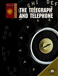 The Telegraph and Telephone (Library Binding)