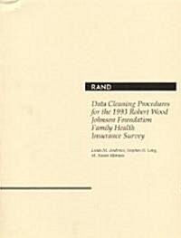 Data Cleaning Procedures for the 1993 Robert Wood Johnson Foundation Family Health Insurance Survey, Volume 2                                          (Paperback)