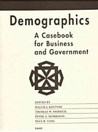 Demographics: A Casebook for Business and Government (Paperback)