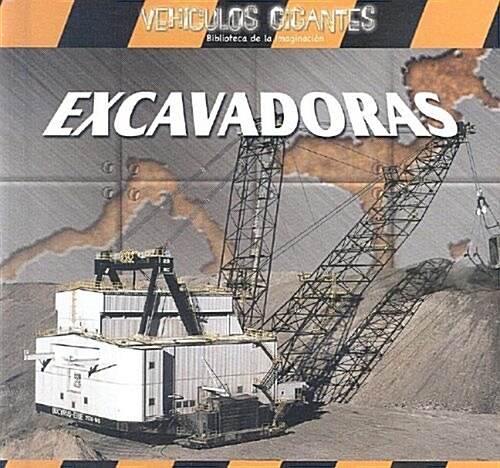 Excavadoras (Giant Diggers) (Library Binding)