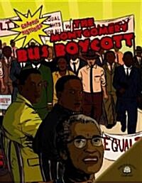 The Montgomery Bus Boycott (Library Binding)