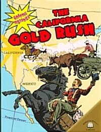 The California Gold Rush (Paperback)