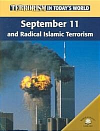 September 11 and Radical Islamic Terrorism (Paperback)