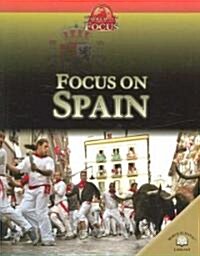 Focus on Spain (Paperback)