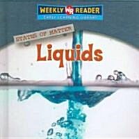Liquids (Library Binding)