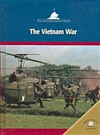 The Vietnam War (Library Binding)