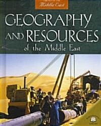 Geography and Resources of the Middle East (Library Binding)