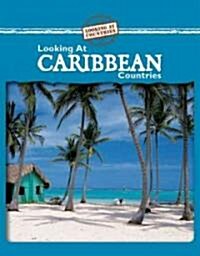 Looking at Caribbean Countries (Library Binding)