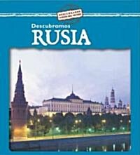 Descubramos Rusia (Looking at Russia) (Library Binding)