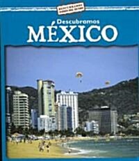 Descubramos M?ico (Looking at Mexico) (Paperback)