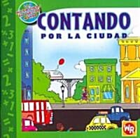 Contando Por La Ciudad/ Counting in the City (Paperback)