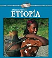 Descubramos Etiop? (Looking at Ethiopia) (Library Binding)