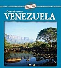 Descubramos Venezuela (Looking at Venezuela) (Library Binding)