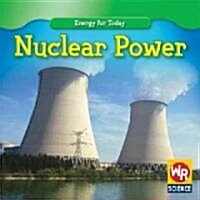 Nuclear Power (Library Binding)