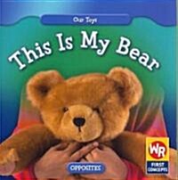 This Is My Bear (Paperback)