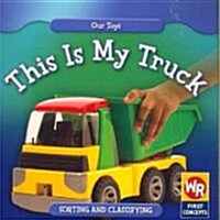 This Is My Truck (Paperback)