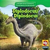 Diplodocus / Diplodocus (Library Binding)
