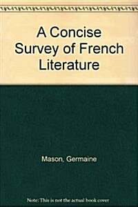 Concise Survey of French Literature (Hardcover)