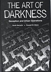 The Art of Darkness: Deception and Urban Operations (Paperback)