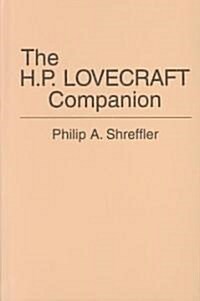 The H. P. Lovecraft Companion (Hardcover)