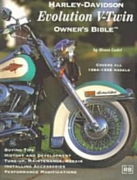 Harley-Davidson Evolution V-Twin: Owners Bible (Paperback)