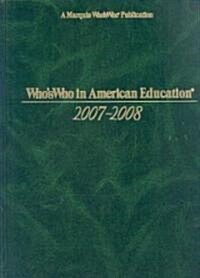 Whos Who in American Education (Hardcover, 2007-2008)