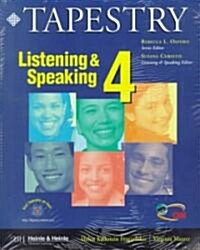 Tapestry Listening & Speaking 4 (Paperback, Cassette)