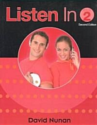 Listen in 2 with Audio CD [With CD (Audio)] (Paperback, 2, Revised)