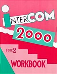 Intercom 2000/Level 2/Workbook (Paperback, Workbook)