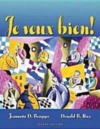 [중고] Je Veux Bien!: Manuel de Classe (Hardcover, 2)