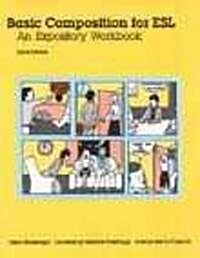 [중고] Basic Composition for ESL: An Expository Workbook (Paperback, 3, Revised)