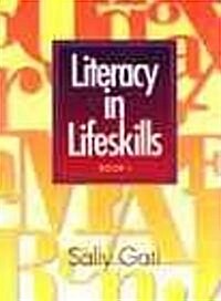 Literacy in Lifeskills: Book 1 (Paperback)