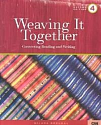 Weaving It Together 4 (Paperback, 2nd)