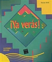 Ya Veras (Hardcover, Student)
