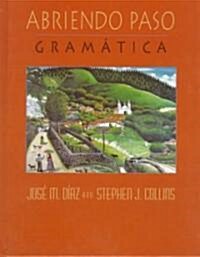 Abriendo Paso Gramatica (Hardcover)