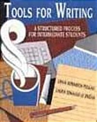 [중고] Tools for Writing: A Structured Process for Intermediate Students (Paperback)