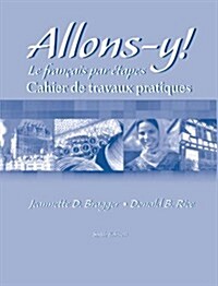 Workbook/Lab Manual for Allons-Y!: Le Francais Par Etapes, 6th (Paperback, 6)