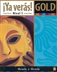 Ya Veras! Gold (Hardcover, Subsequent)