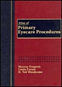 Atlas of Primary Eyecare Procedures (Hardcover)