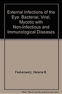 External Infections of the Eye (Hardcover, 3rd, Subsequent)