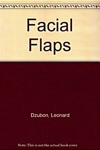 Facial Flaps (Hardcover)